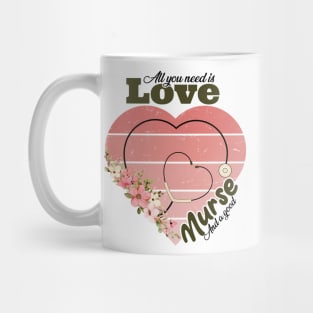 Nurse, All you need is love and a good nurse, Graduation gift for nurse, Nursing school, Comfort colors, Nursing student, Retro Mug